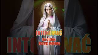 Do Ciebie Maryjo Wołamy #Pieśń Maryjna #pieśnireligijn # #polskiereligijne #shorts