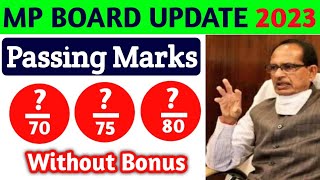 Passing Marks !! MP BOARD EXAMS 2023 | 10th 12th Result Update