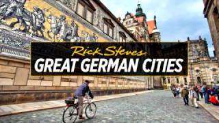 Rick Steves' Europe: Great German Cities preview