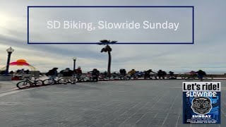 SD Biking Slowride Sunday