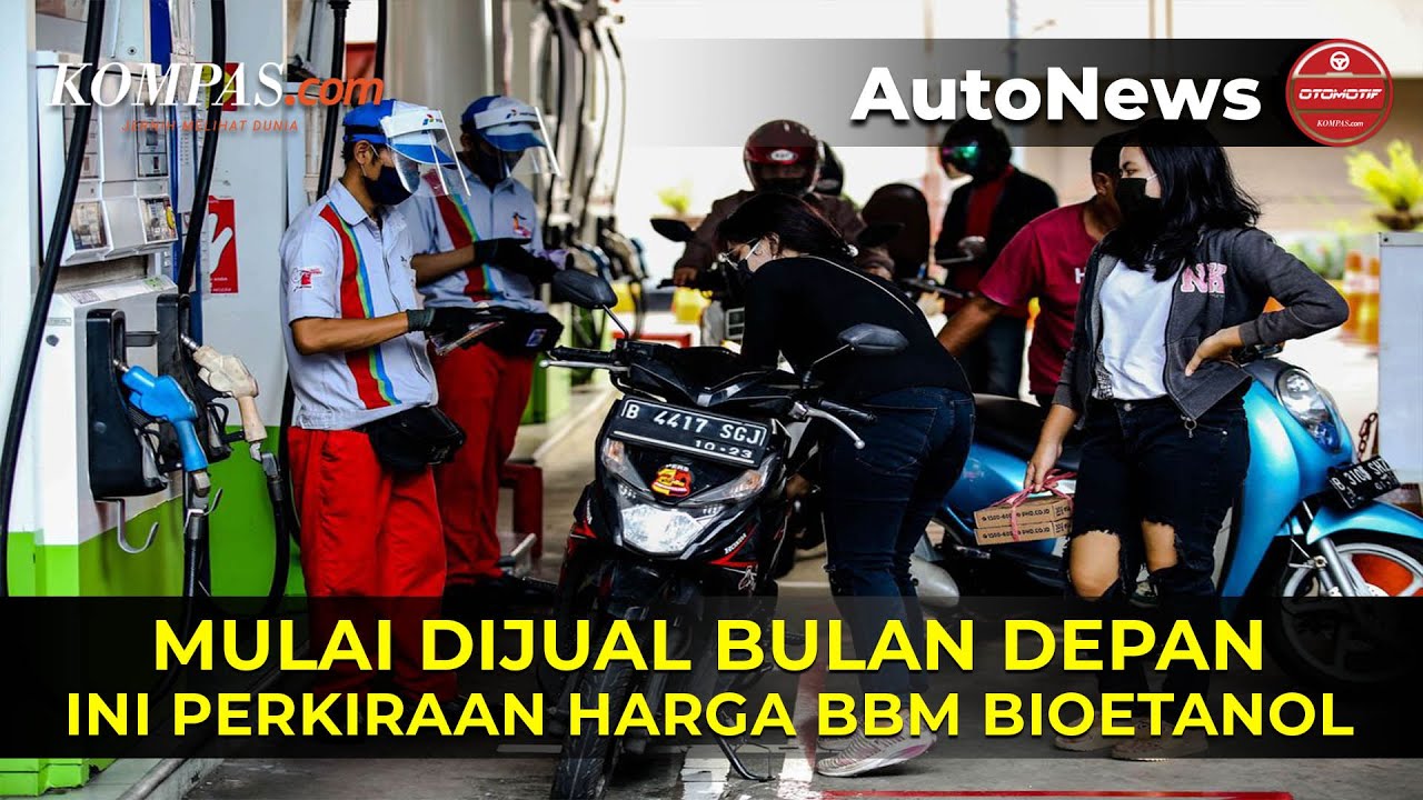 Bakal Dijual Di Surabaya Bulan Depan, Ini Perkiraan Harga BBM Bioetanol ...