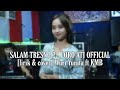 [lirik] Salam Tresno 2 - Loro Ati Official cover by Wuri Yunita ft KMB