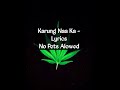 Karung Naa Ka - (Lyrics) No Pets Allowed