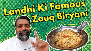 Landhi Ki Famous Zauq Biryani | Food Vlog | Who Is Mubeen