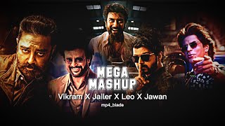 TAMIL Version - Vikram X Jailer X Leo X Jawan| Mega Mashup | mp4_blade | TrendingMovies