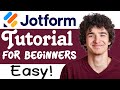 Jotform Tutorial For Beginners 2023 (Step-By-Step)