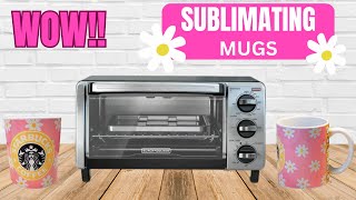 How To Sublimate A Mug In A Convection Toaster Oven / Step By Step