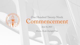 Caltech's 129th Commencement Ceremony