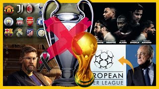 La Champions y el Mundial han MUERTO | TODO sobre la SUPER LIGA
