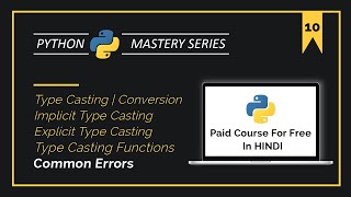 The 19-Minute Python TYPE CASTING Tutorial for Beginners