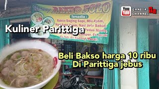 beli bakso harga 10 ribu di warung bakso Solo Sigit di Parittiga jebus. seperti apa ya porsinya!!