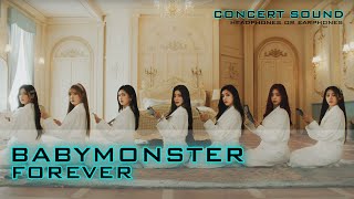 🔈BABYMONSTER - 'FOREVER' 🎧 #CONCERT_SOUND