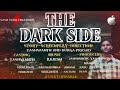 THE DARK SIDE | BY: YASHWANTH & DURGA PRASAD | YASH TEAM CREATIONS.