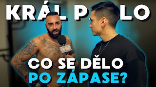 KRÁL PABLO | CO SE STALO PO ZÁPASE? | CLASH OF THE STARS 6