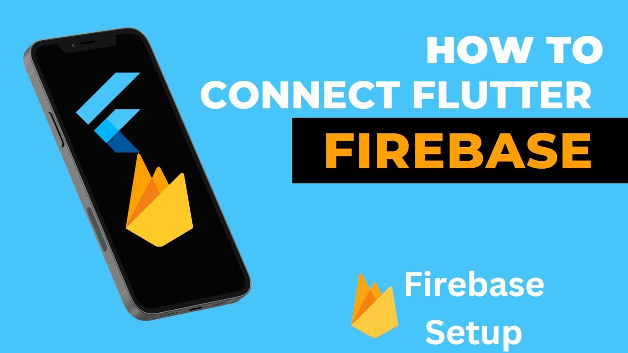 How To Connect Flutter Project With Firebase | Firebase Setup - YouTube