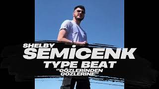 Semicenk Type Beat ''Gözlerinden Gözlerine''