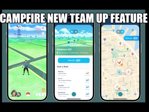 Pokemon GO Niantic Campfire App Available Worldwide and New Team Up Feature
