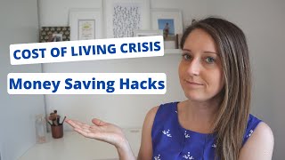 Cost of Living Crisis:  Money Saving Hacks | Budget | declutter | minimalist