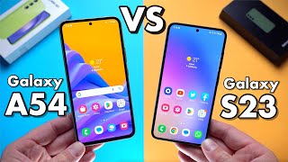 Samsung Galaxy A54 VS Samsung Galaxy S23 - What's different?