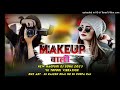 mekup wali nagpuri fully topori vibrate punch rmx by dj rajesh bhai nd dj pusap raj paldha cabinet