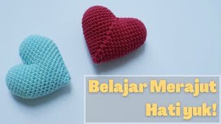 Cara Membuat Hati (Love) Rajut Tutorial untuk  Pemula