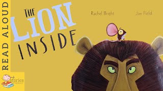 The Lion Inside | READ ALOUD | Storytime for kids