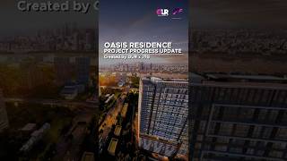 Oasis Residence • Johor Bahru Town | Progress Update - Oct 2024