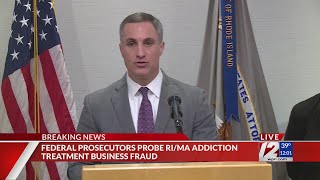 Feds announce health care fraud investigation in RI, MA