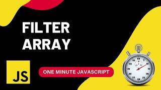 Array Filter | How to filter arrays | Javascript | One Minute Javascript | 1 Min JS | Quick JS