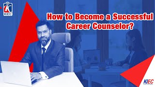 How to Become a Successful Career Counselor ?