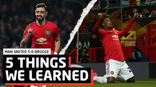 Bruno & Ighalo Special | 5 Things We Learned vs Club Brugge | MUN 5-0 BRU