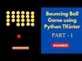 Create window for Bouncing Ball game using TKinter | python in Tamil #codetoeverything