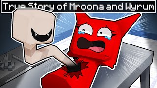 The True Story of Mroona & Wyrum in Minecraft!