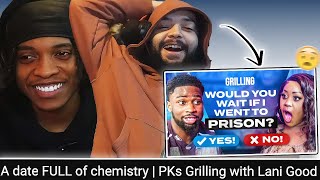 IS SHE SERIOUS? 😨😂 | REACTING TO A DATE FULL OF CHEMISTRY | PKS GRILLING WITH LANI GOOD