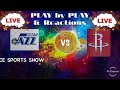 UTAH JAZZ VS HOUSTON ROCKETS LIVE REACTIONS