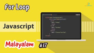 Javascript for Beginners - 17 | For Loop | Malayalam | Learn Programming with Rafeeque