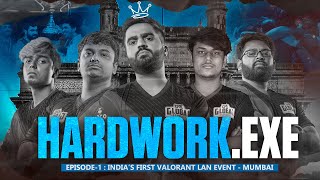 Hardwork.exe | EP.1 | Global Esports Valorant Documentary Series