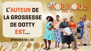LES NOUNOUS s2 - épisodes 49 & 50 : FIN DE SAISON
