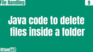 java code to delete files inside a folder | java program to delete files in a directory