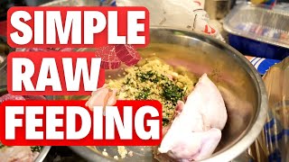 RAW FEEDING MADE SIMPLE!!!!!