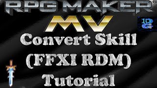 RPG Maker MV Convert Skill (FFXI RDM) Tutorial