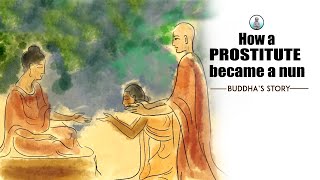 WHY GAUTAMA BUDDHA SENT A MONK TO A PROSTITUTE? DIVINE KNOWLEGE OF GAUTAMA BUDDHA | BUDDHA STORY