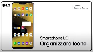 LG Smartphone | How to move icons and organize folders