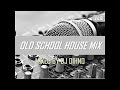 throwback old school house mix mixed by dj dihno quentin harris musaria knee deep junior jack rocco