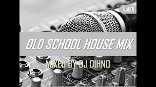 Throwback Old School House Mix Mixed by Dj DIHNO|Quentin Harris|Musaria|Knee Deep|Junior Jack|Rocco