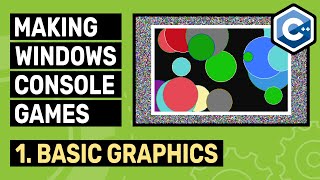 C++ Game Dev Tutorial #1: Basic Graphics at Command Prompt (Making a C++ Game From Scratch)