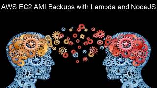 AWS EC2 AMI Backups with Lambda and NodeJS