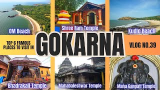 गोकर्ण । Gokarna Karnataka Temples \u0026 Beautiful Beaches | Gokarna Tourist Places | Complete Guide