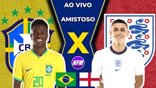 🇧🇷 BRASIL 1x0 INGLATERRA 🏴󠁧󠁢󠁥󠁮󠁧󠁿 | AMISTOSO DA SELEÇÃO BRASILEIRA | AO VIVO COM IMAGENS DO ESTÚDIO
