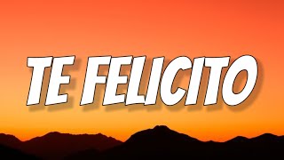 Shakira, Rauw Alejandro - Te Felicito (Letra/Lyrics) te felicito qué bien actúas [Tiktok Song]